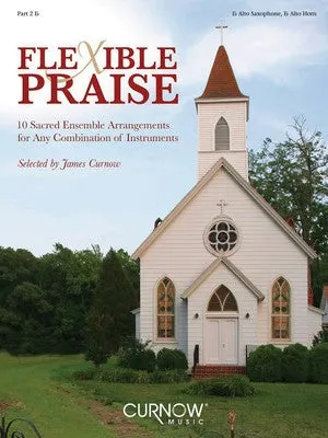 FLEXIBLE PRAISE PART TWO E FLAT