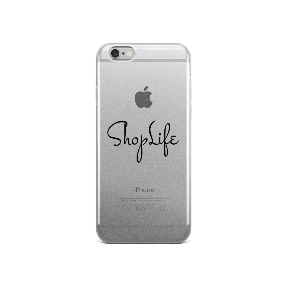 Shop Life™ iPhone Case