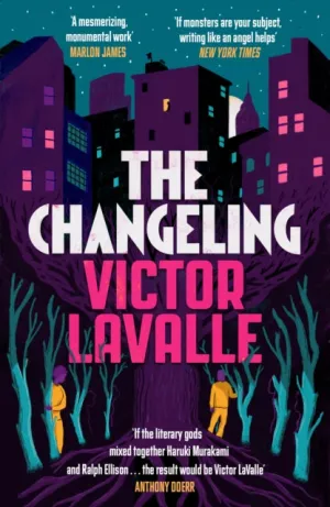 The Changeling by Victor LaValle